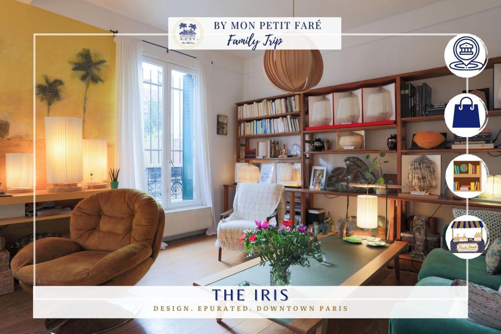 The Iris - Cosy Spacious House & Terrace * Paris